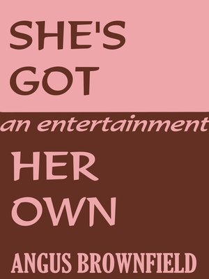 cover image of She's Got Her Own, an entertainment